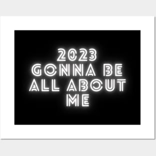 2023 GONNA BE ALL ABOUT ME Posters and Art